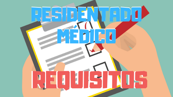 REQUISITOS RESIDENTADO MEDICO