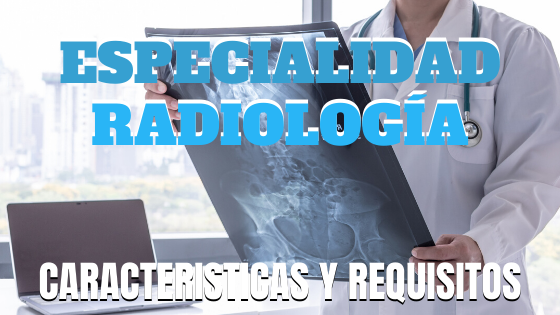 ESPECIALIDAD EN RADIOLOGÍA