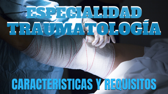 ESPECIALIDAD EN TRAUMATOLOGIA