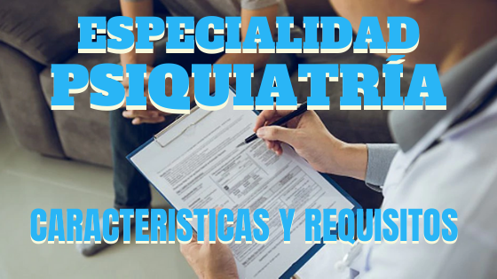 especialidad en psiquiatria